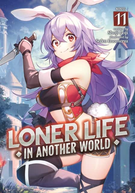 Loner Life in Another World (Light Novel) Vol. 11 av Shoji Goji