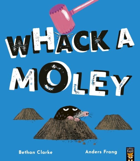 Whack a Moley