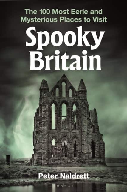 Spooky Britain av Peter Naldrett