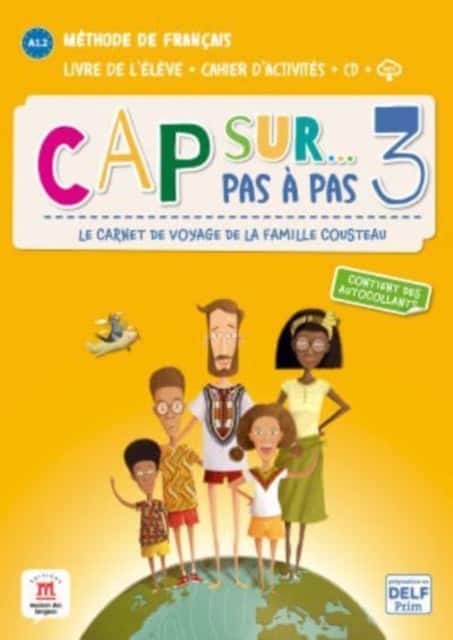 Cap sur... pas a pas 3 - Livre de l'eleve + Cahier d'activites + audio download. A1.2.