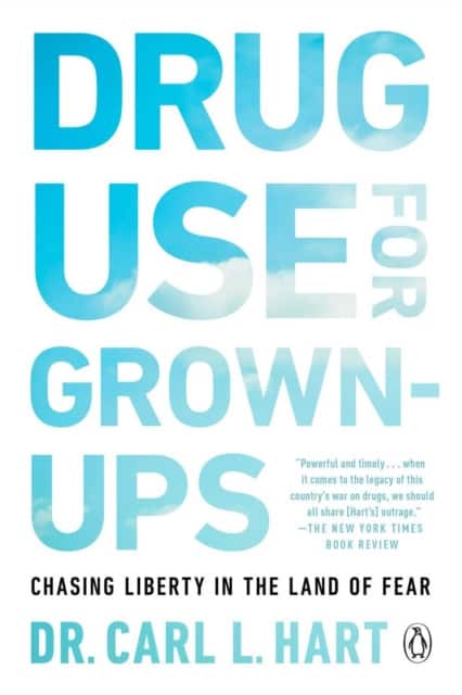 Drug Use for Grown-Ups av Carl L. Hart