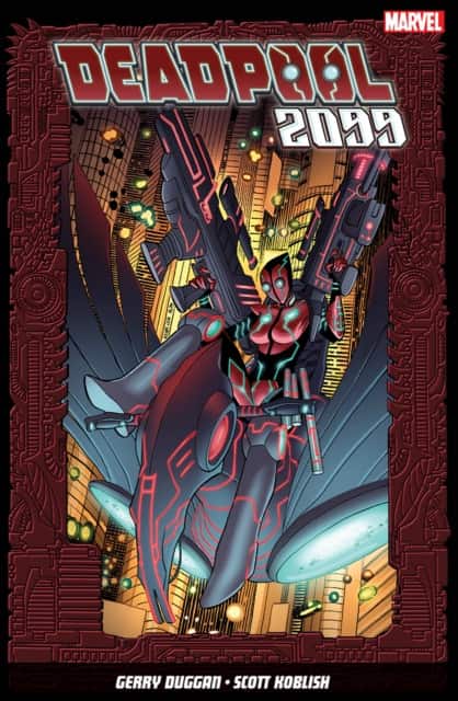 Deadpool 2099 av Gerry Duggan