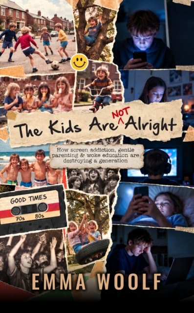 THE KIDS ARE NOT ALRIGHT