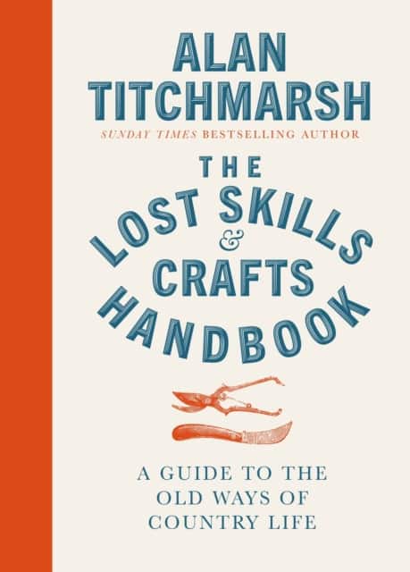 Lost Skills and Crafts Handbook av Alan Titchmarsh
