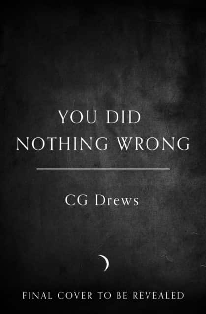 You Did Nothing Wrong av Cg Drews