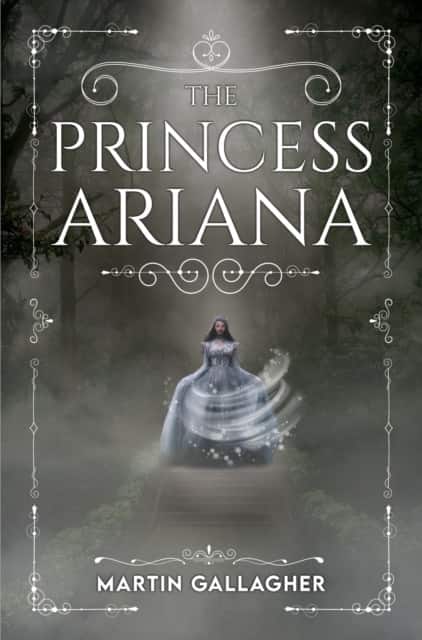 The Princess Ariana av Martin Gallagher