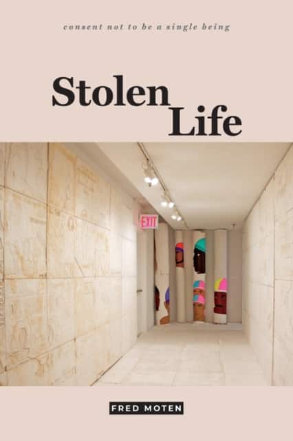 Stolen Life av Fred Moten