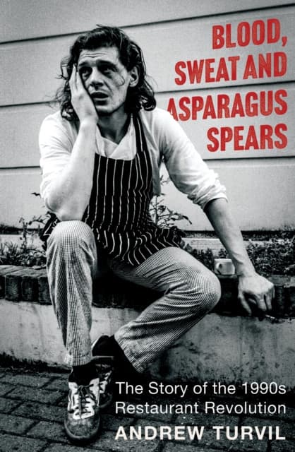 Blood, Sweat and Asparagus Spears
