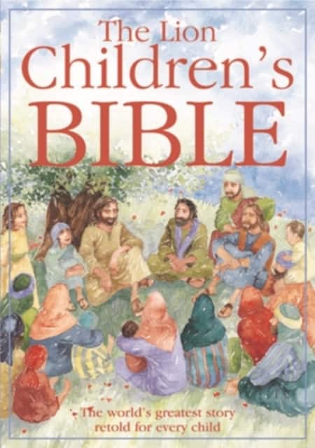 The Lion Children`s Bible – The world`s greatest story retold for every child: Super–readable edition av Pat Alexander
