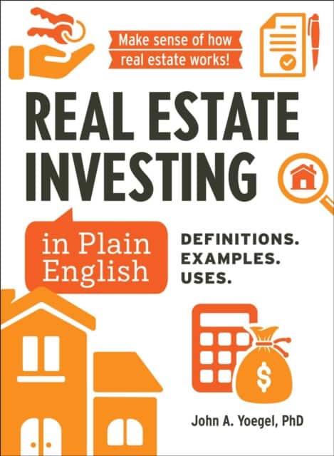 Real Estate Investing in Plain English av John A. Yoegel