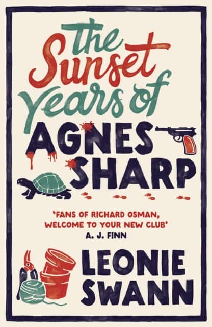 The Sunset Years of Agnes Sharp av Leonie Swann