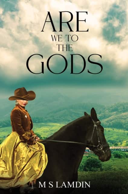 Are We to the Gods av M S Lamdin