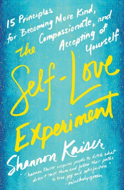 The Self-Love Experiment av Shannon Kaiser