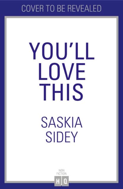 You’ll Love This av Saskia Sidey