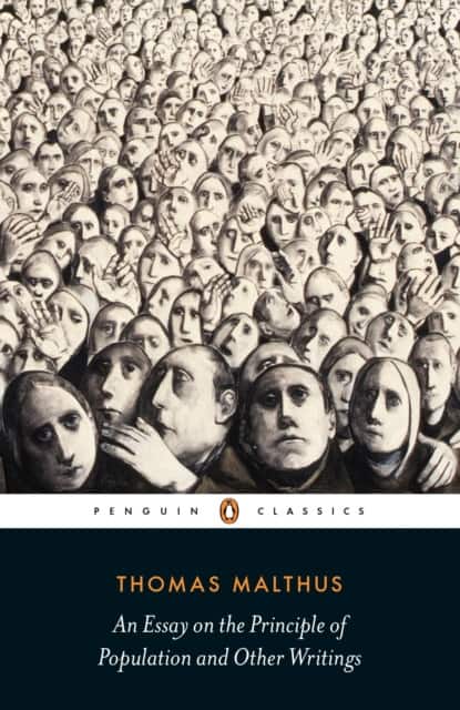 An Essay on the Principle of Population and Other Writings av Thomas Malthus