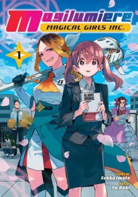 Magilumiere Magical Girls Inc., Vol. 1 av Sekka Iwata