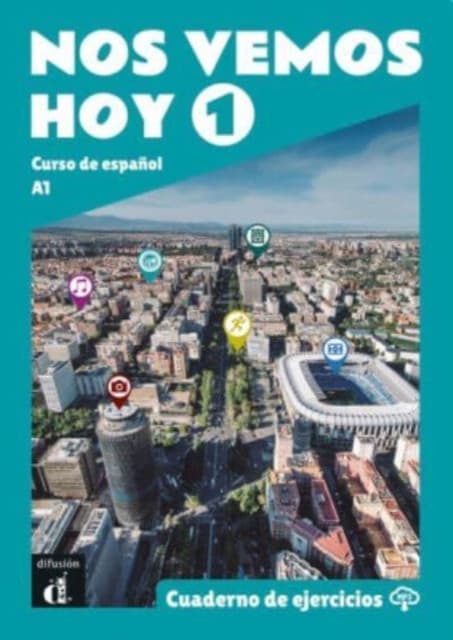 Nos vemos hoy 1 - Cuaderno de ejercicios + audio MP3. A1