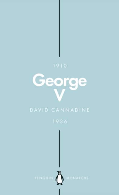 George V (Penguin Monarchs) av David Cannadine