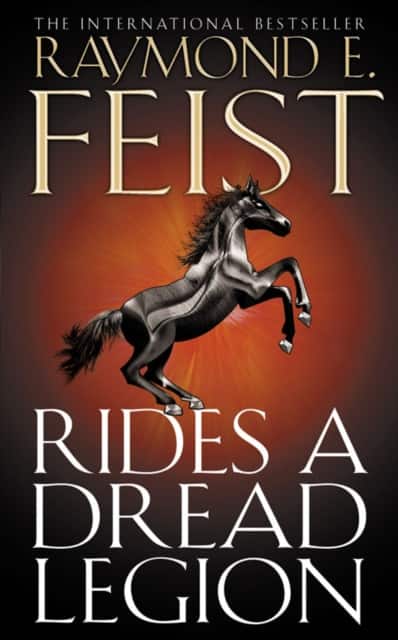 Rides A Dread Legion av Raymond E. Feist