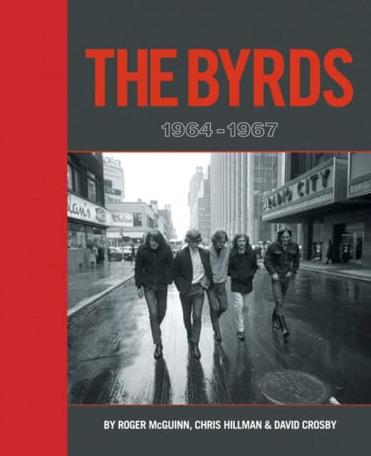 The Byrds: 1964-1967 av Chris Hillman