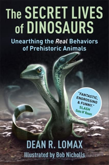 The Secret Lives of Dinosaurs – Unearthing the Real Behaviors of Prehistoric Animals