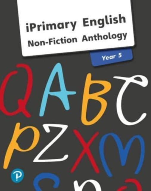 iPrimary English Anthology Year 5 Non-Fiction