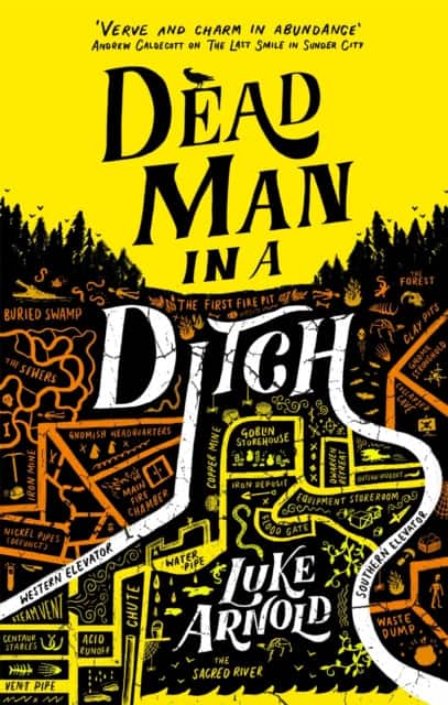 Dead Man in a Ditch av Luke Arnold