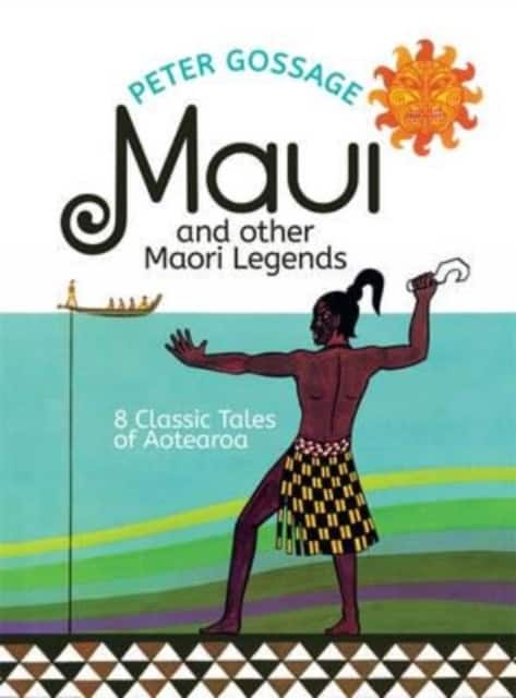Maui and Other Maori Legends av Peter Gossage