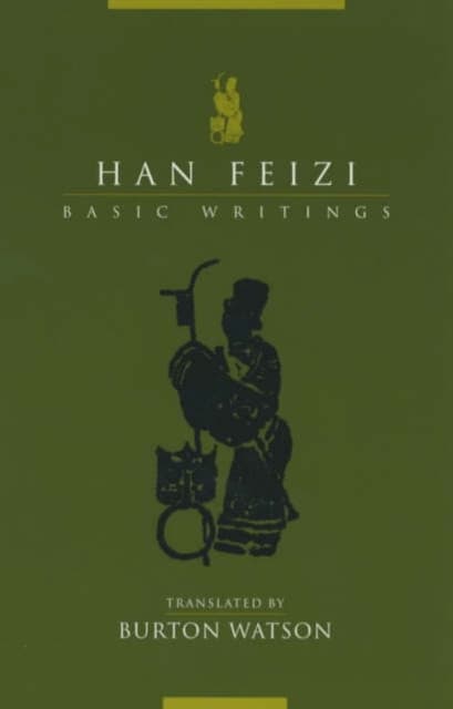 Han Feizi – Basic Writings