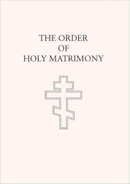 The Order of Holy Matrimony
