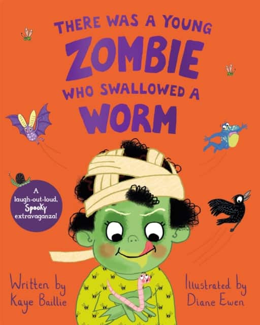 There Was a Young Zombie Who Swallowed a Worm av Kaye Baillie