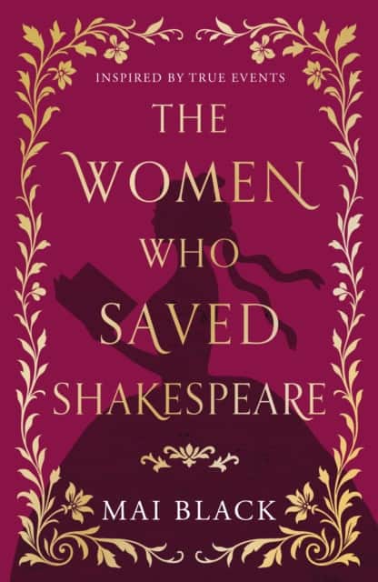 The Women Who Saved Shakespeare av Mai Black