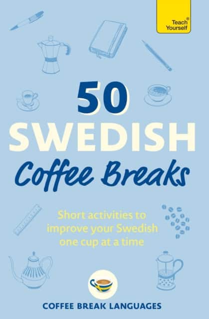 50 Swedish Coffee Breaks av Coffee Break Languages