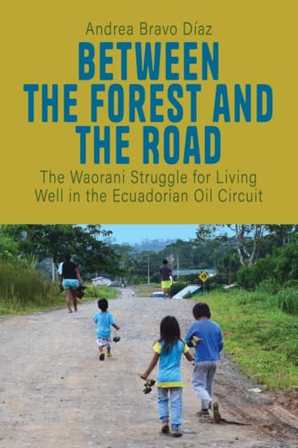 Between the Forest and the Road av Andrea Bravo Díaz