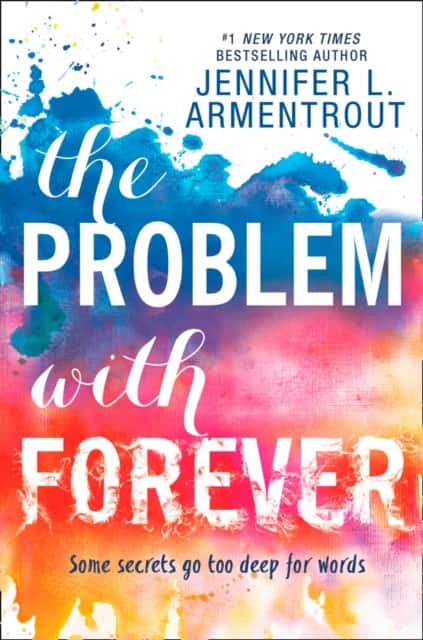 The Problem With Forever av Jennifer L. Armentrout
