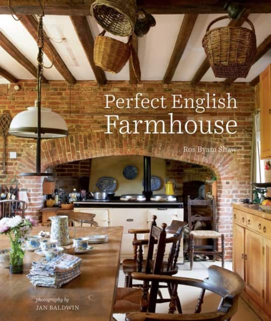 Perfect English Farmhouse av Ros Byam Shaw