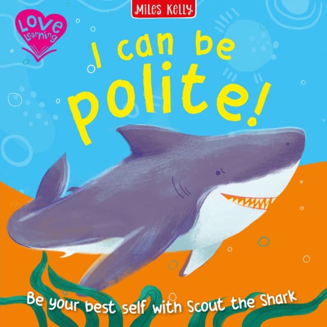 I Can Be Polite!