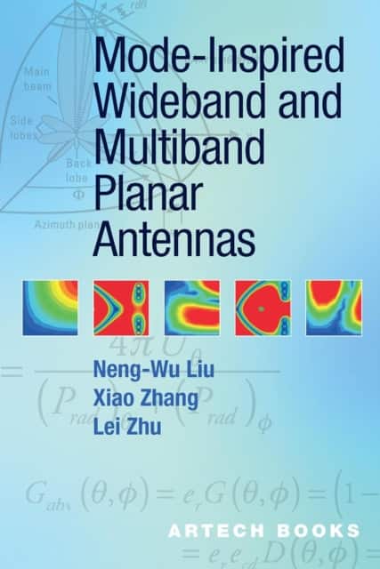 Mode-Inspired Wideband and Multiband Planar Antennas av Neng-Wu Liu