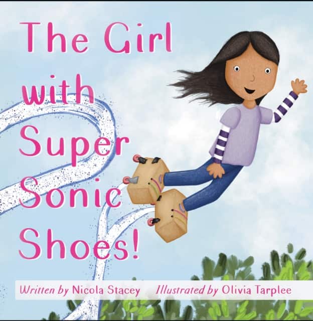 The Girl with Super Sonic Shoes! av Nicola Stacey