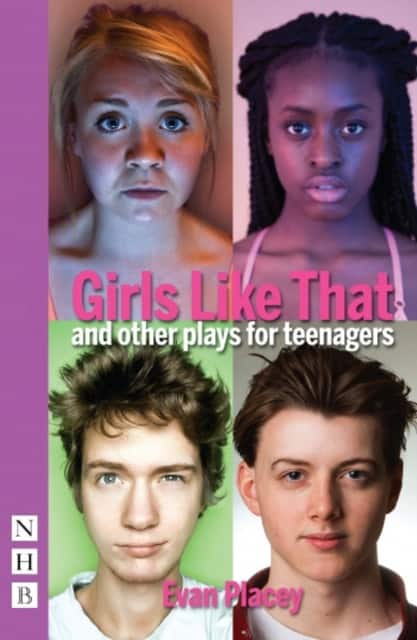 Girls Like That and Other Plays For Teenagers av Evan Placey