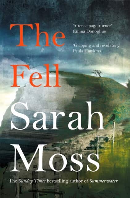 The Fell av Sarah Moss