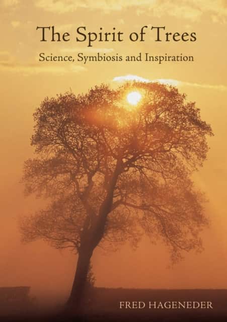 The Spirit of Trees av Fred Hageneder