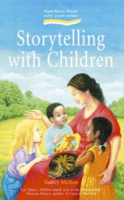 Storytelling with Children av Nancy Mellon