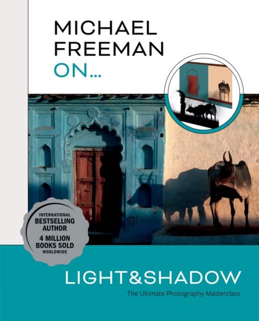 Michael Freeman On… Light & Shadow av Michael Freeman