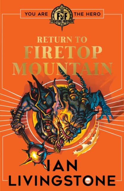 Fighting Fantasy: Return to Firetop Mountain av Ian Livingstone