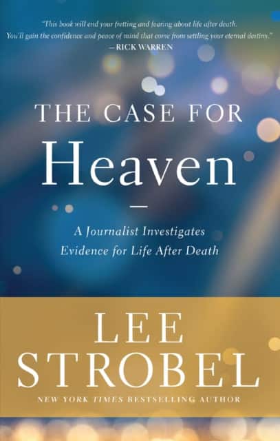 The Case for Heaven av Lee Strobel