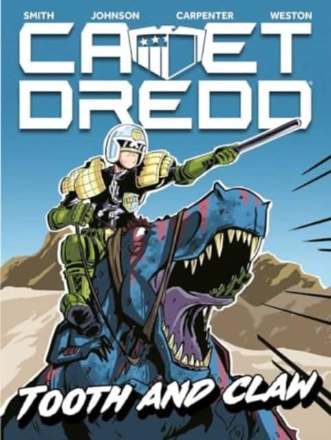 Cadet Dredd: Tooth And Claw av Arthur Wyatt