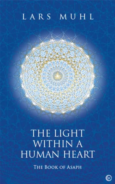 The Light Within a Human Heart av Lars Muhl