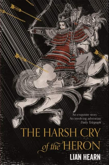 The Harsh Cry of the Heron av Lian Hearn
