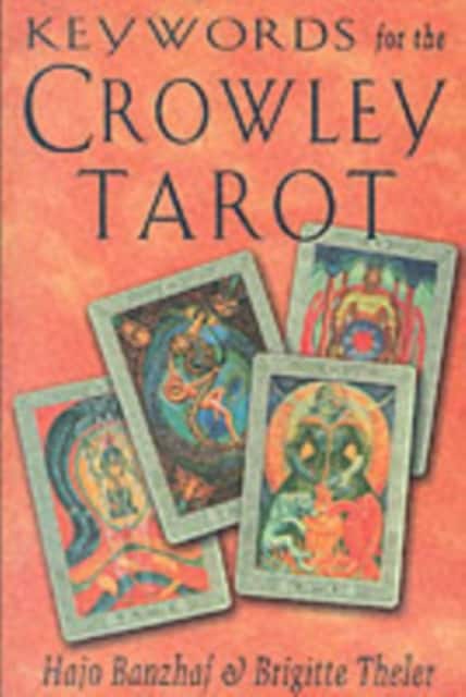 Keywords for the Crowley Tarot av Hajo Banzhaf